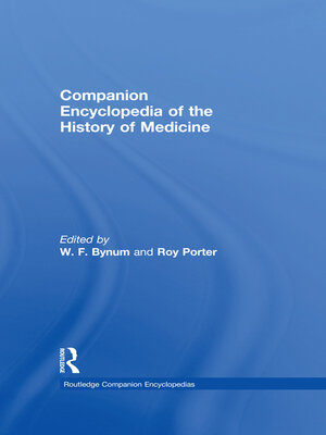 cover image of Companion Encyclopedia of the History of Medicine